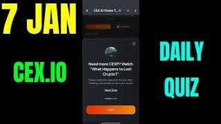 Cex.io Quiz Answers 7 January | Cex.io Daily Quiz | Cex io daily combo | Cex.io daily quiz answer