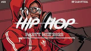 HipHop 2022  Hip Hop & Rap Party Mix 2022 [Hip Zaad ] #23