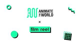 Film Reel Animate the World