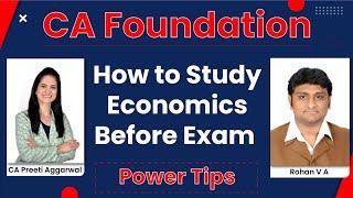 How to Study Economics before Exam | CA Foundation | CA Preeti Aggarwal