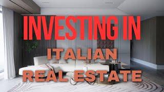 Investing In Real Estate In Italy : THE REAL TRUTH