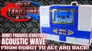 JUST TRANSFORM IT!: Robot Paradise (Fantoys) Acoustic Wave (Soundwave)