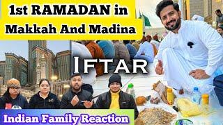 Indian Family Reaction on | 1st RAMADAN in MAKKAH and MADINA | Iftar In Front of Roza Sharif | #kaba