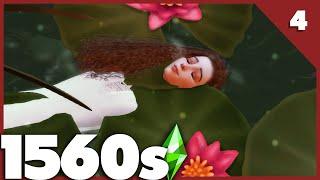 SIMS 4 ULTIMATE DECADES CHALLENGE [1560's] - PART 4