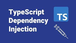 TypeScript Dependency Injection using tsyringe