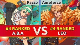 GGST ▰ Razzo (#4 Ranked A.B.A) vs Aeroforce (#4 Ranked Leo). High Level Gameplay