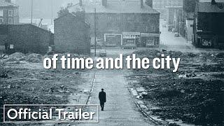 Of Time and the City | Official Trailer HD | Strand Releasing