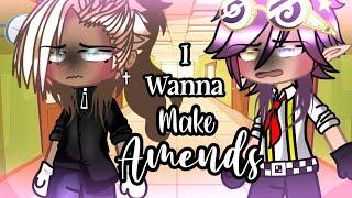 I Wanna Make Amends || GCMM • BL/Gay ️‍