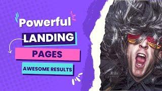 Creating Powerful Landing Pages In ClickFunnels