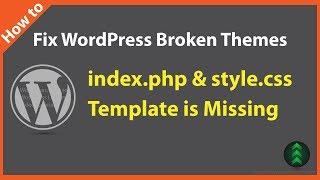 How to Fix WordPress Broken Themes