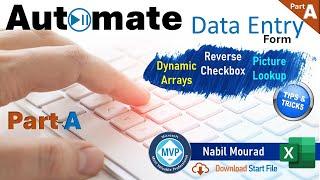 Automate a Data Entry Form - Dynamic Arrays & Reverse Checkbox- Part A