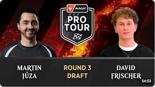 Martin Juza vs David Frischer | ROUND 3 | DRAFT | Pro Tour Aetherdrift