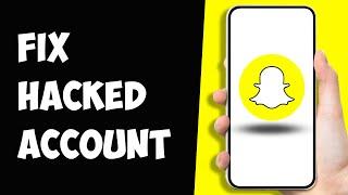 How to Fix Snapchat Hacked Account | Snapchat Account Recovery (2024)