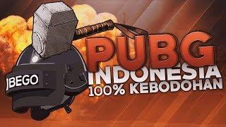 PUBG Indonesia -  100% Kebodohan