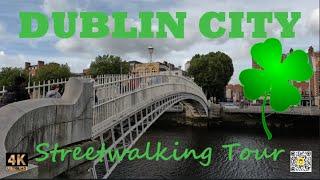 DUBLIN CITY CENTRE GRAFTON STREET WALKING TOUR 4K IRELAND