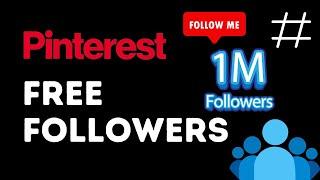 How We Get Free Pinterest Followers | Pinterest Followers Trick