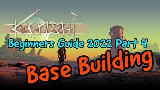 Kenshi Beginner Guide 2021-2022 Part 4 | Base Building Basics