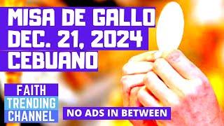 MISA DE GALLO (BISAYA): DECEMBER 21, 2024 - DAY 6