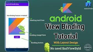 View Binding in Android | How to use View Binding in Android | Kotlin | Android | View Binding