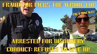 Frauditor Picks on The Wrong Cop & Arrested For Disorderly Conduct: HAHA!