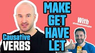 English Grammar - Causatives: Have, Get, Make, Let, Help