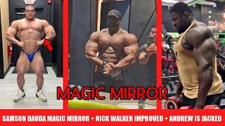 Samson Dauda's First Time in the Magic Mirror + Nick Walker Improved THIS + Andrew Jacked Competing?