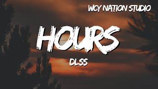 DLSS - Hours (Lyrics)