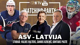 ASV - LATVIJA | BRONZAS MAČS | Watching Party ar Guntaru Pasti, Sandi Ozoliņu un Valdi Valteru
