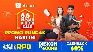 Shopee 6.6 Rumah & Hobi Sale Hari Ini