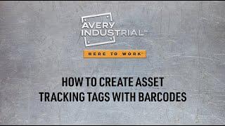 Video Tutorial: How to Create Asset Tracking Tags with Barcodes