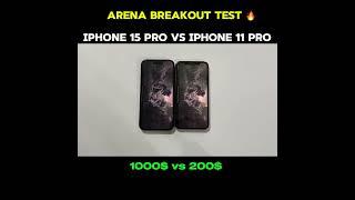 iPhone 15 Pro vs iPhone 11 Pro - Arena Breakout Test