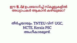 B.ed| TNTEU| kerala| Regular| Psc approved| k tet| Tamil Nadu teacher education university|Equivancy