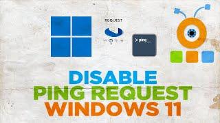 How To Disable Ping Request in Windows 11