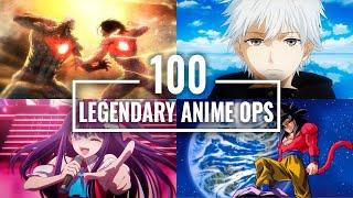 100 Legendary Anime Openings [ 2023 ]