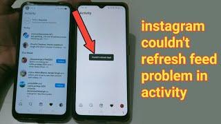 couldn't refresh feed instagram problem solve hindi