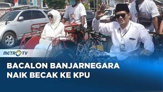 'OTW' Ke KPU Banjarnegara, Amalia Desiana & Gus Wahid Naik Becak