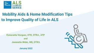 ALS Learning Series: Mobility Aids & Home Modification Tips to Improve Quality of Life in ALS