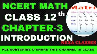 Introduction | Chapter 3 | Matrices | Class 12th NCERT Math |