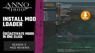 Anno 1800 - Mod loader - Expand your game by (de)-activating Mods in one click! Season 3 -2021