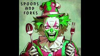 The Flarez - Spoons and Forks