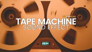 Tape Machine Sound Effect | Royalty Free Sound Effects