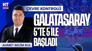 Galatasaray Kadıköy'e lider gidiyor | Çevre Kontrolü (18 Eylül 2024)