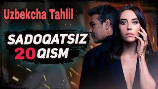 SADOQATSIZ 20 QISM UZBEK TILIDA / САДОКАТСИЗ ТУРК СЕРИАЛИ 20 КИСМ