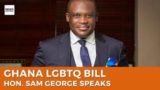 "Ghana is not the 51st State of the United States." -Hon Sam George on Ghana's anti-LGBTQ Bill