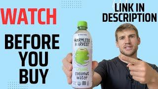 Honest Review of Harmless Harvest Organic Coconut Water Drink