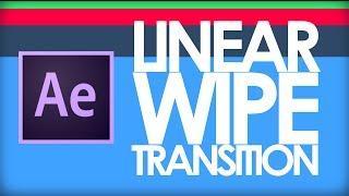 After Effects Tutorial | Linear Wipe Transition