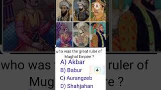 Greatest ruler in Mughal Empire? #english #gk  #generalknowledge #learning #quiz #education