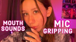 ASMR | mic gripping with mouth sounds (100% sensitivity)