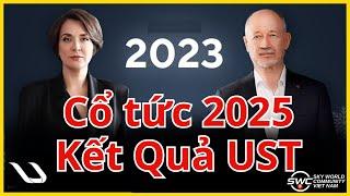 Quan Trọng - Kết quả công việc UST 2023 | Lợi nhuận 2025