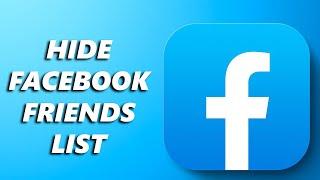 How To Hide Facebook Friends List (Make Private)